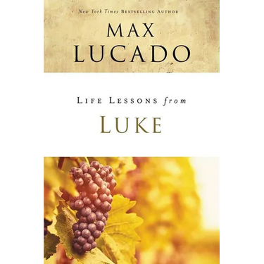 Life Lessons from Luke: Jesus, the Son of Man