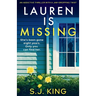Lauren Is Missing: An addictive thriller with a jaw-dropping twist