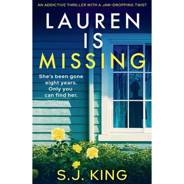 Lauren Is Missing: An addictive thriller with a jaw-dropping twist