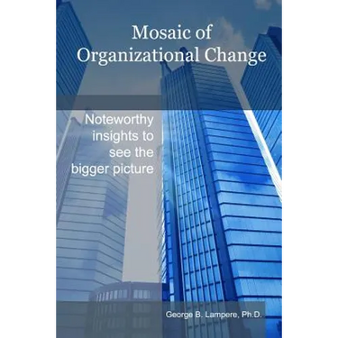 Mosaic of Organizational Change