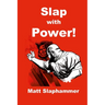 Slap with Power!