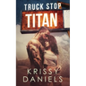 Truck Stop Titan