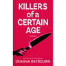 Killers of a Certain Age