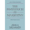 The Pentateuch as Narrative: A Biblical-Theological Commentary