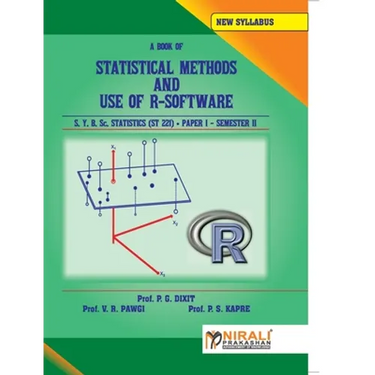 STATISTICAL METHODS AND USE OF R--SOFTWARE STATISTICS Paper - I
