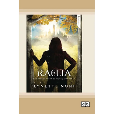 Raelia: Book 2 of The Medoran Chronicles (Dyslexia-Friendly Edition)