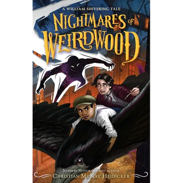 Nightmares of Weirdwood: A William Shivering Tale