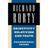 Objectivity, Relativism, and Truth: Philosophical Papers