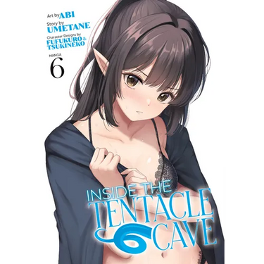 Inside the Tentacle Cave (Manga) Vol. 6