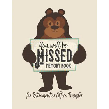 You Will be Missed Memory Book for Retirement or Office Transfer: Not Your Usual Jumbo Greeting Card