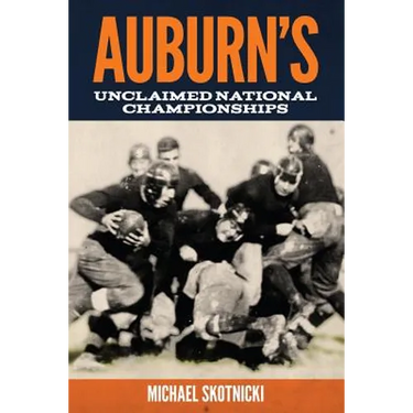 Auburn's Unclaimed National Championships