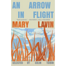 An Arrow in Flight: Selected Stories of Mary Lavin