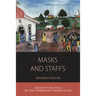 Masks and Staffs: Identity Politics in the Cameroon Grassfields