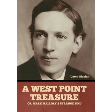 A West Point Treasure; Or, Mark Mallory's Strange Find