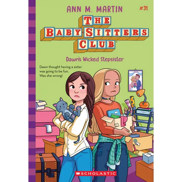 Dawn's Wicked Stepsister (the Baby-Sitters Club #31)