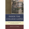 Inside the College Gates: How Class and Culture Matter in Higher Education