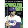 Singled Out: The True Story of Glenn Burke