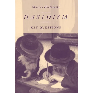 Hasidism: Key Questions