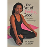 The Art of Feeling Good: The Power of ASE Yoga