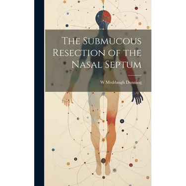 The Submucous Resection of the Nasal Septum