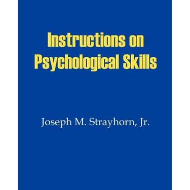 Instructions on Psychological Skills