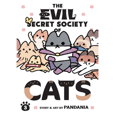 The Evil Secret Society of Cats Vol. 3