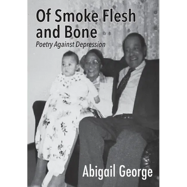 Of Smoke Flesh and Bone: Poetry Against Depression
