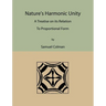 Nature's Harmonic Unity: A Treatise on Its Relation to Proportional Form