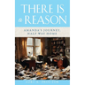 There Is a Reason: Amanda's Journey, Half Way Home