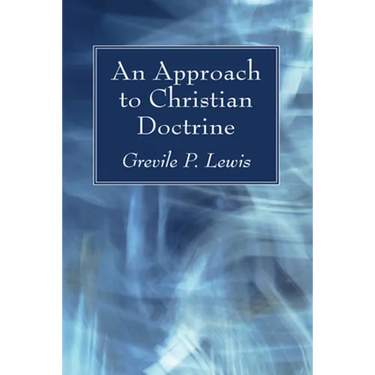 An Approach to Christian Doctrine