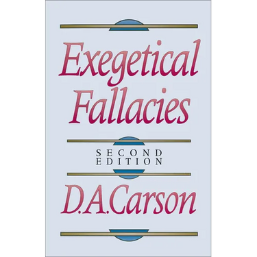 Exegetical Fallacies