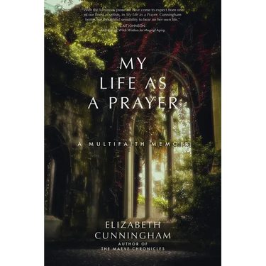 My Life as a Prayer: A Multifaith Memoir