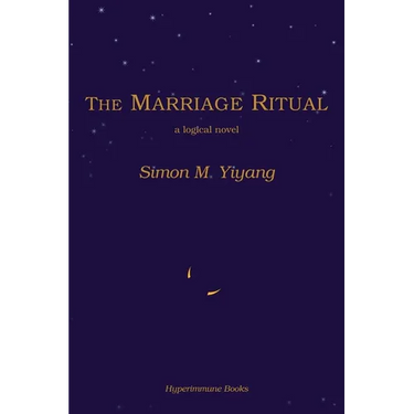 The Marriage Ritual: a logical novel