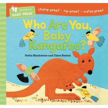 Barefoot Baby-Proof: Who Are You, Baby Kangaroo?
