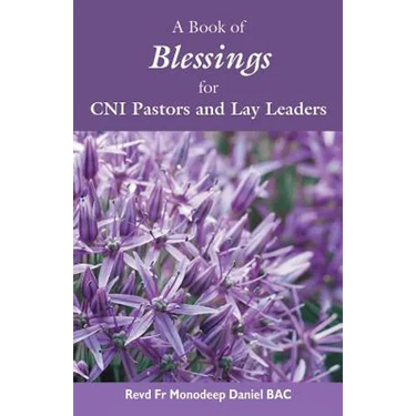 A Book of Blessings for CNI Pastors and Lay Leaders