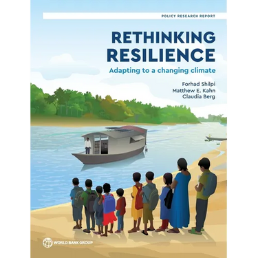 Rethinking Resilience: How to Help People Adapt to Climate Change