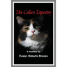 The Calico Tapestry