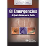 GI Emergencies: A Quick Reference Guide
