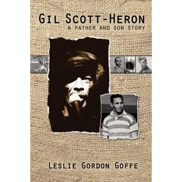 Gil Scott- Heron: A Father and Son Story