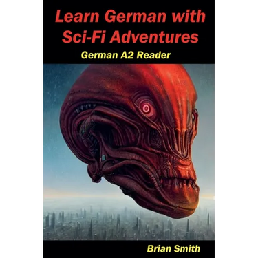 Learn German with Sci-Fi Adventures