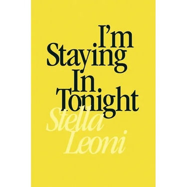 I'm Staying in Tonight