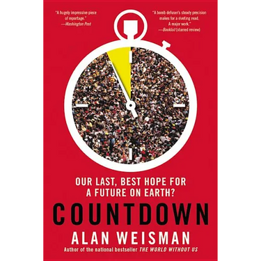 Countdown: Our Last, Best Hope for a Future on Earth?