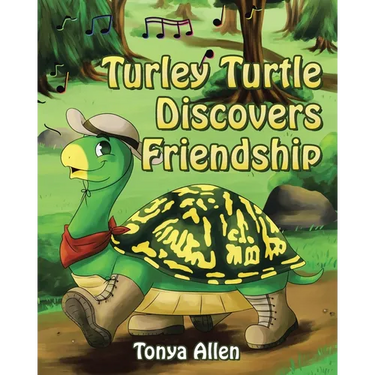 Turley Turtle Discovers Friendship