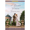 A Heart Worth Stealing