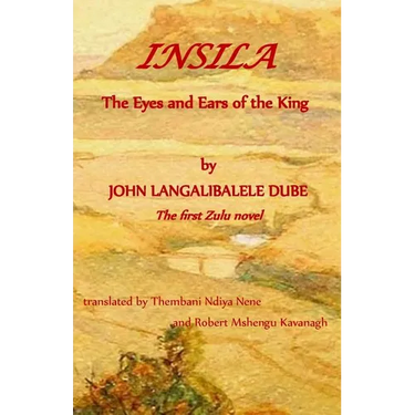 Insila, the Eyes and Ears of the King