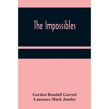 The Impossibles