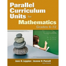 Parallel Curriculum Units for Mathematics, Grades 6-12