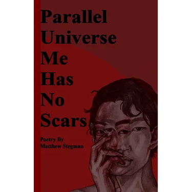 Parallel Universe Me Has No Scars
