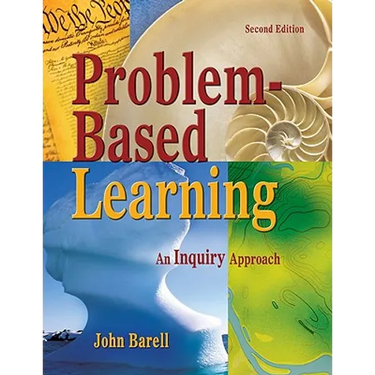 Problem-Based Learning: An Inquiry Approach