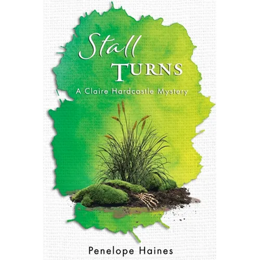 Stall Turns: A Claire Hardcastle Mystery